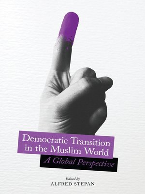 cover image of Democratic Transition in the Muslim World
